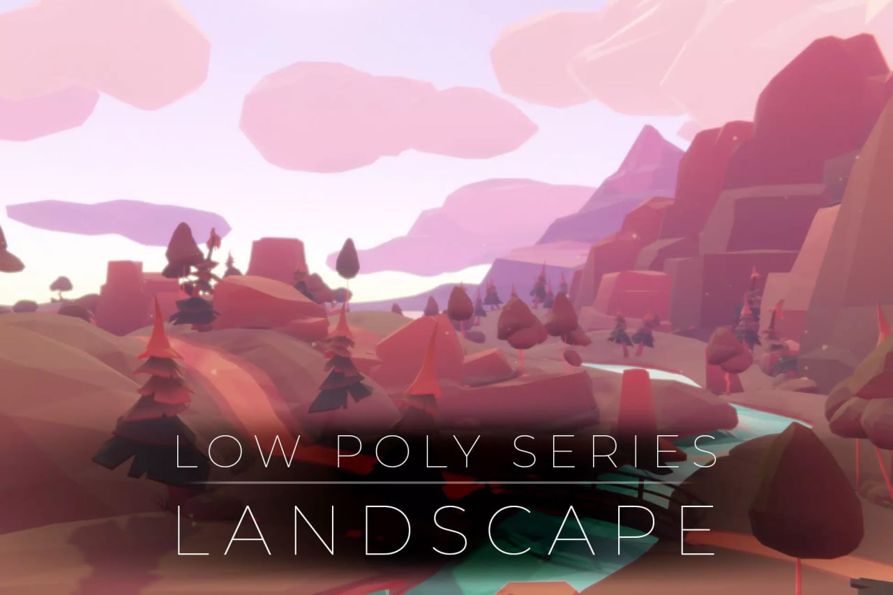 Low Poly Series: Landscape📱