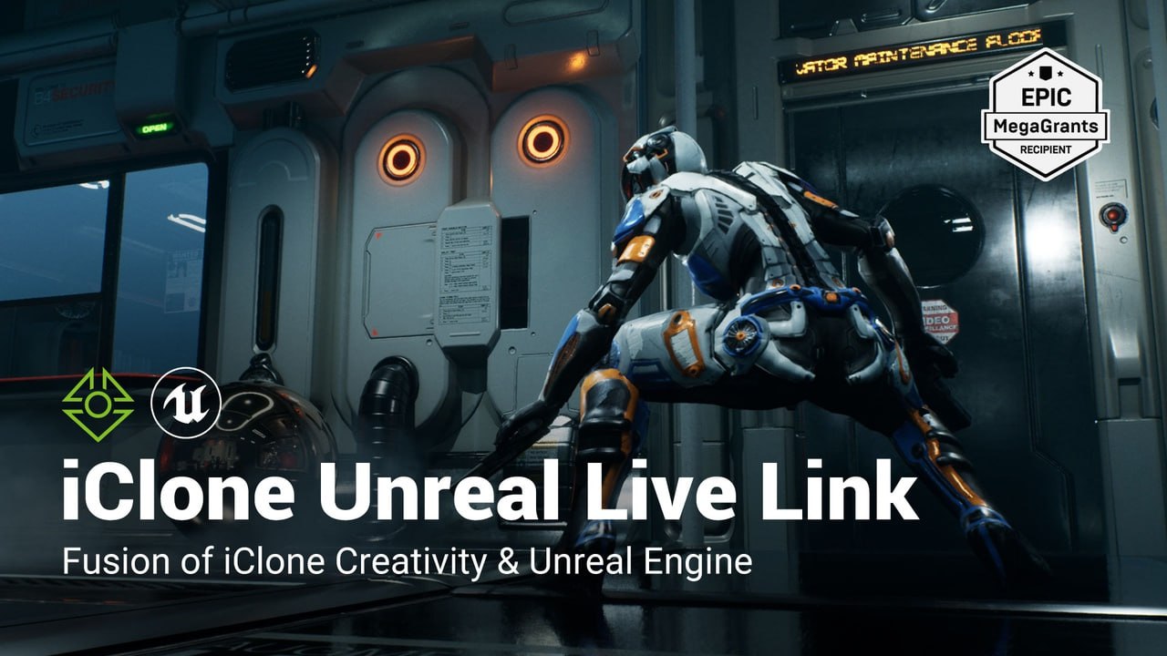 Unreal Live Link v1.2 for iClone 8.2📱